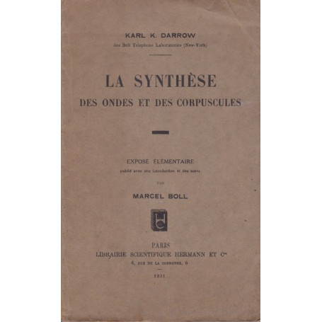 La synthèse des ondes et des corpuscules