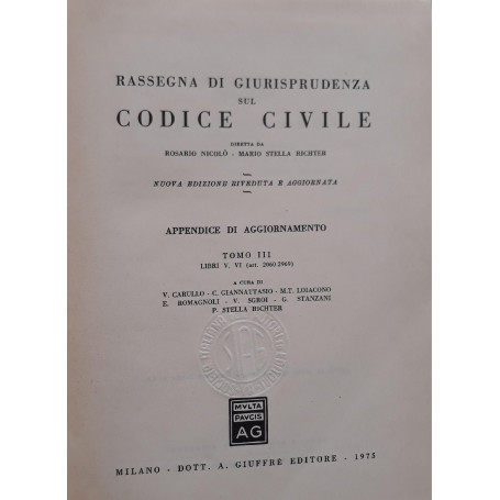 Rassegna di giurisprudenza sul codice civile: Appendice di aggiornamento - Tomo III   libri V  VI (art. 2060 -2969)