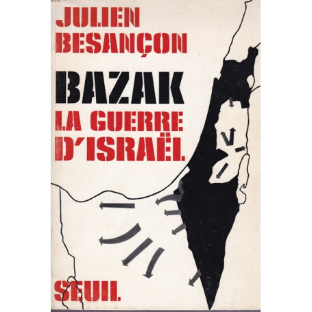 Bazak. La guerre d'Israel.