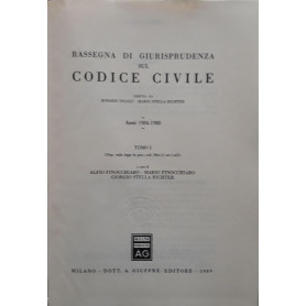 Rassegna di giurisprudenza sul Codice civile. Anni 1984-1988. Artt. 1 - 455 Tomo 1)