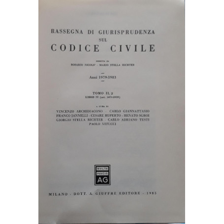 Rassegna di giurisprudenza sul codice civile: Tomo 2: Anni 1979-1983 : 2 : libro 4. (art. 1470-2059)