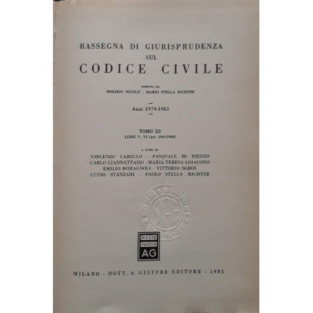Rassegna di giurisprudenza sul codice civile: Tomo 3: Libri 5  6: artt. 2060-2969