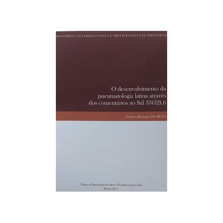 O Desenvolvimento da pneutomatologia latina atravès dos comentarios ao Sal 33 (32)  6