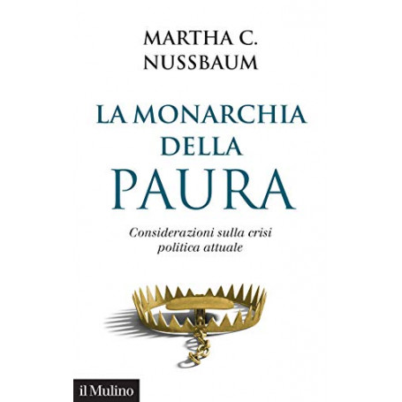 La monarchia della paura. Considerazioni sulla crisi politica attuale