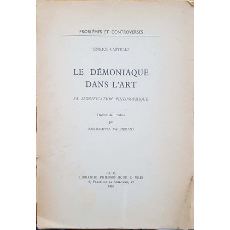 Le Démoniaque dans l'art. Sa signification philosophique