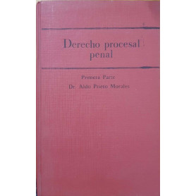 Derecho procesal penal. Primera parte