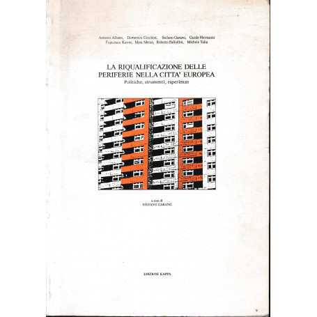 La riqualificazione delle periferie nella città europea. Politiche  esperienze  strumenti