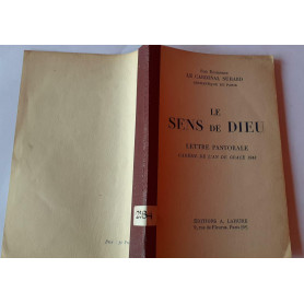 Le Sens de Dieu. Lettre pastorale careme de l'an de grace 1948