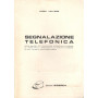 Segnalazione telefonica