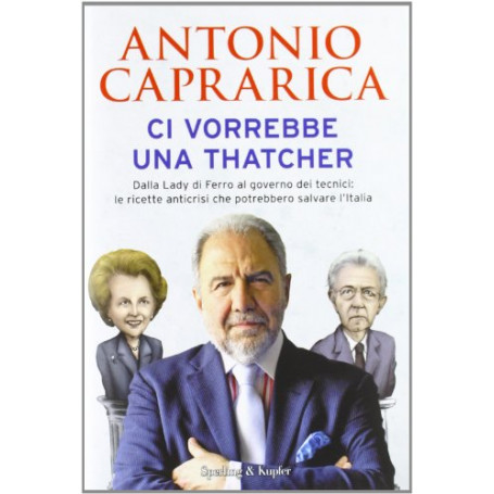 Ci vorrebbe una Thatcher