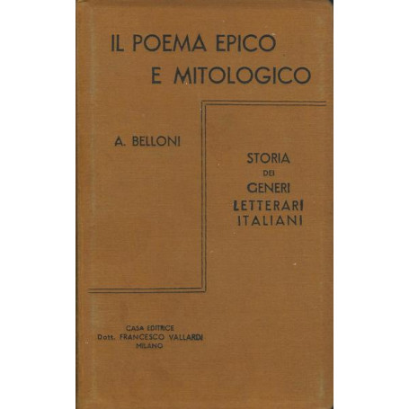 IL POEMA EPICO E MITOLOGICO. STORIA DEI GENERI LETTERARI ITALIANI