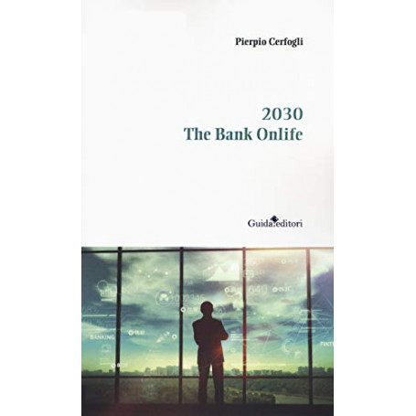 2030. The bank onlife