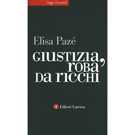 Giustizia  roba da ricchi