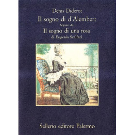 Il sogno di D'Alembert-Il sogno di una rosa