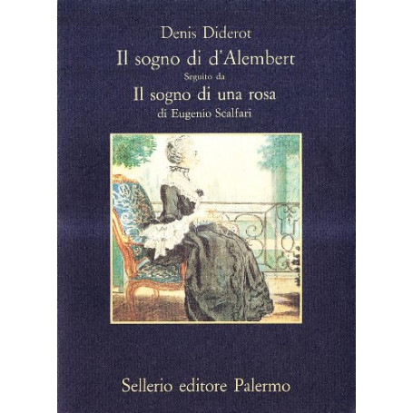 Il sogno di D'Alembert-Il sogno di una rosa