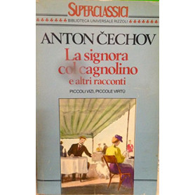 La signora con il cagnolino e altri racconti