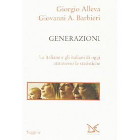 Generazioni. Le italiane e gli italiani di oggi attraverso le statistiche