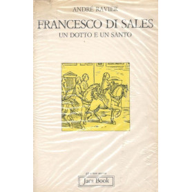 Francesco di Sales. Un dotto e un santoLibrisaggi
