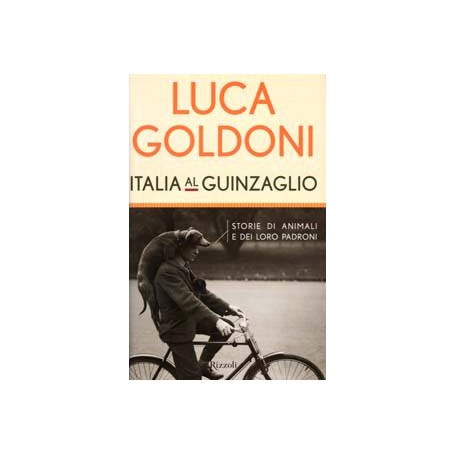 Italia al guinzaglio. Storie di animali e dei loro padroni