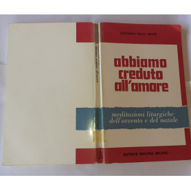 Abbiamo creduto all'amoreLibrisaggi Abbiamo creduto all'amoreLibrisaggi