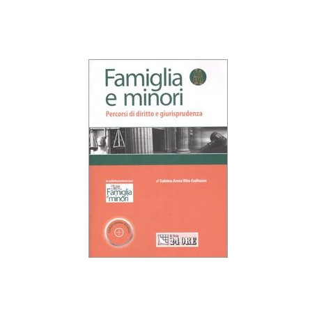 Famiglia e minori. Questioni di diritto e giurisprudenza