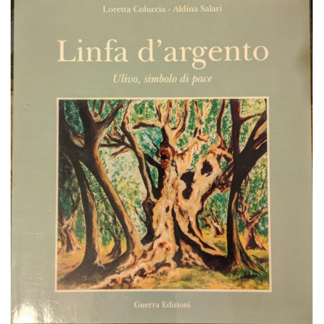 Linfa d'argento. Ulivo  simbolo di pace