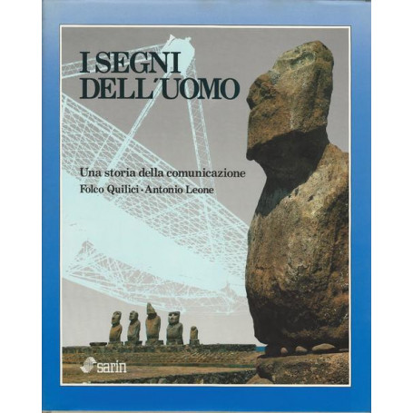 I SEGNI DELL'UOMO. Una storia della comunicazione.