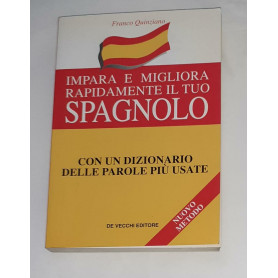 Impara e migliora rapidamente il tuo spagnolo. Con un dizionario delle parole pià¹ usate