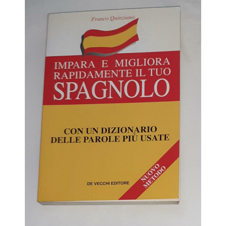 Impara e migliora rapidamente il tuo spagnolo. Con un dizionario delle parole più usate