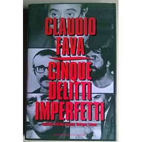 Cinque delitti imperfetti. Impastato Giuliano Insalaco Rostagno FalconeLibrisaggi Cinque delitti imperfetti. Impastato Giuliano Insalaco Rostagno FalconeLibrisaggi