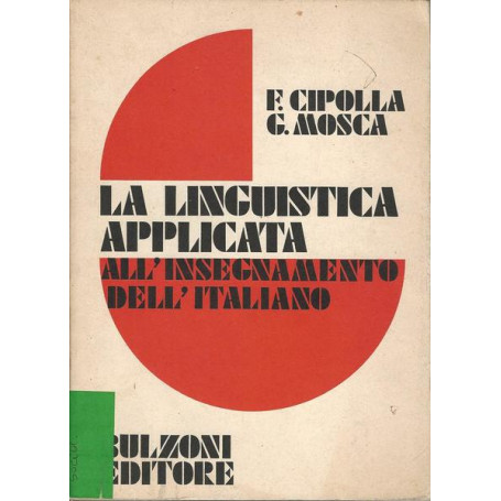 LA LINGUISTICA APPLICATA ALL'INSEGNAMENTO DELL'ITALIANO