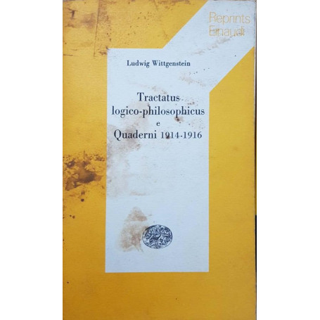 Tractatus logico-philosophicus e Quaderni 1914-1916