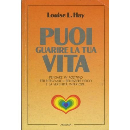 Puoi guarire la tua vita