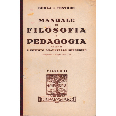 Manuale di Filosofia e Pedagogia  volume secondo.