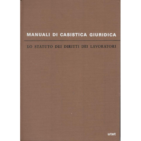 Lo statuto dei diritti dei lavoratori