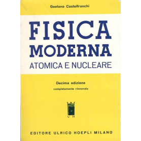 Fisica moderna atomica e nucleare