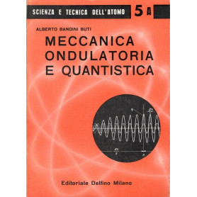 Meccanica ondulatoria e quantisticaLibrisaggi