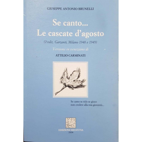 Se canto.. , Le cascate d'agosto