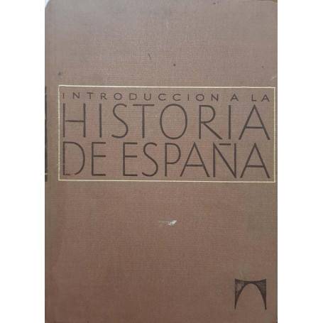 Introduccion a la historia de espana