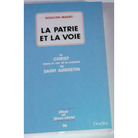 La patrie et la voie