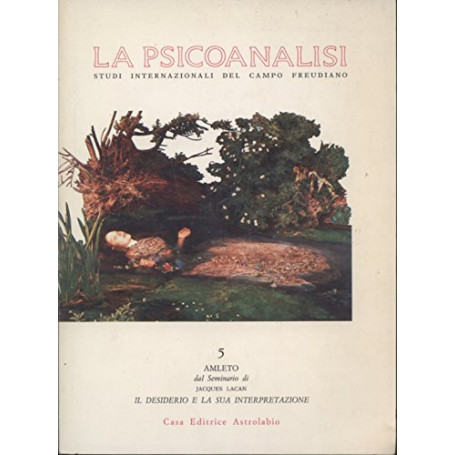 La psicoanalisi. Amleto (Vol. 5- Aprile 1989)