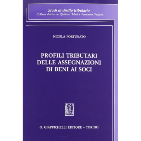 Profili tributari delle assegnazioni di beni ai soci