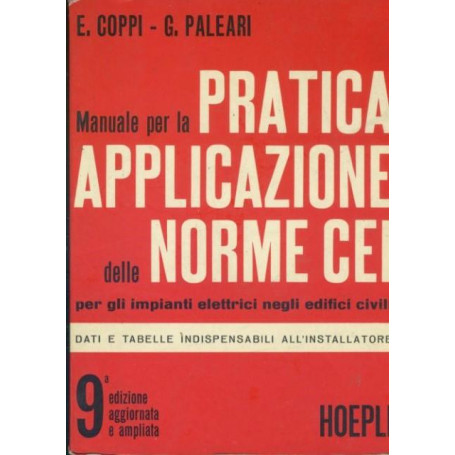 Manuale per la pratica applicazione delle norme CEI per gli impianti elettrici negli edifici civili