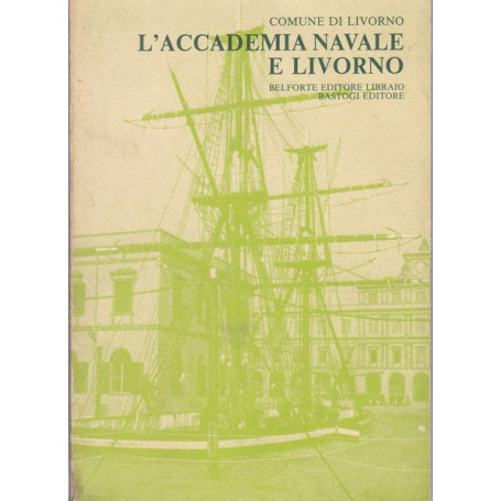 L'Accademia Navale e Livorno