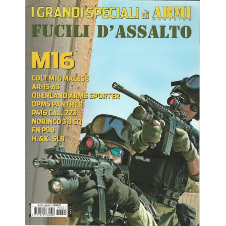 I GRANDI SPECIALI DI ARMI. FUCILI D'ASSALTO - Rivista anno 1 - numero 1