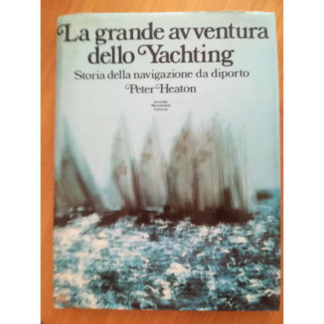 La grande avventura dello Yachting