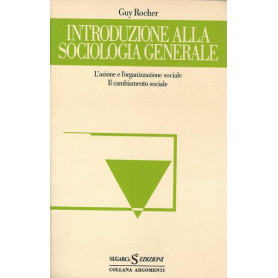 INTRODUZIONE ALLA SOCIOLOGIA GENERALE