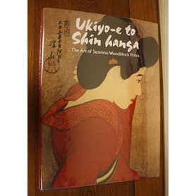 Ukiyo-E to Shin Hansa: The Art of Japanese Woodblock PrintsLibrisaggi