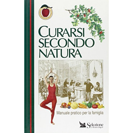 Curarsi secondo natura. Manuale pratico per la famiglia