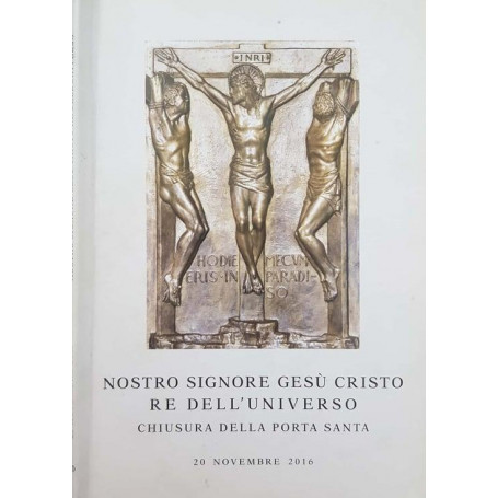 Nostro Signore Gesù Cristo Re dell'universo